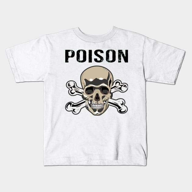 Poison Kids T-Shirt by GilbertoMS